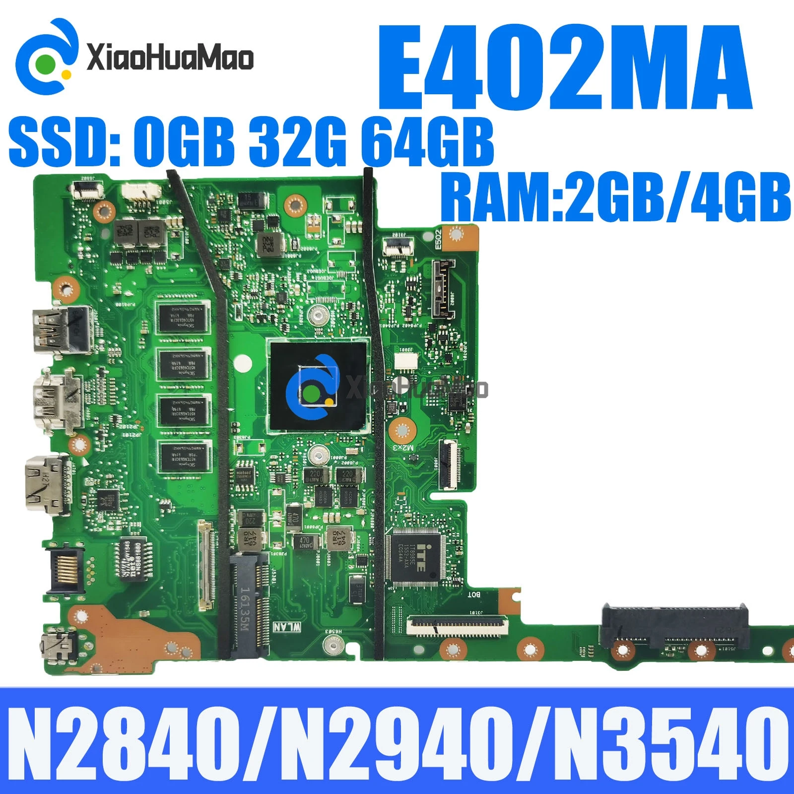 

E402MA with N2840/N2940/N3540 CPU 2G/4G RAM 0GB 32G 64GB SSD For ASUS E402MA E502MA E402M E502M Laptop Motherboard