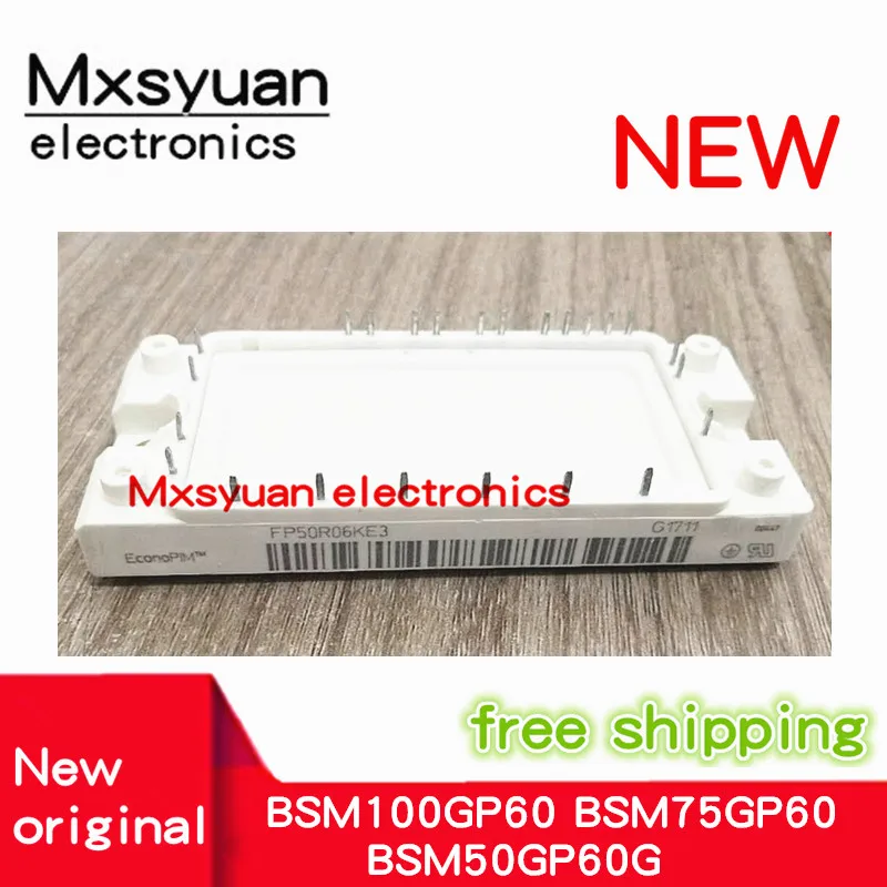 

BSM100GP60 BSM75GP60 BSM50GP60G Новый и оригинальный МОДУЛЬ Бесплатная доставка