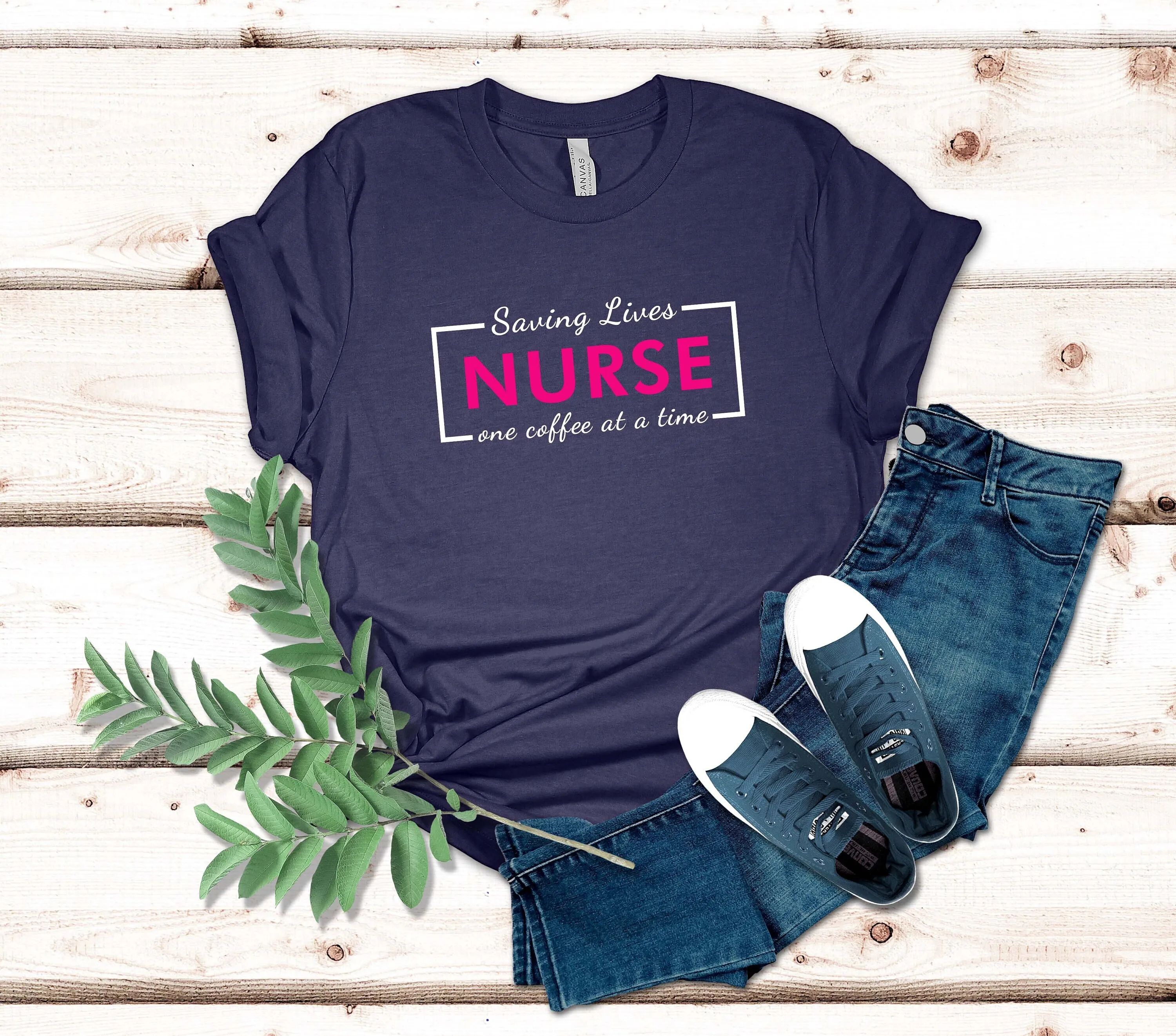 Nurse Saving Lives One Coffee At A Time T Shirt For Nurses Energize Your Passion With Style Round Neck Nursing