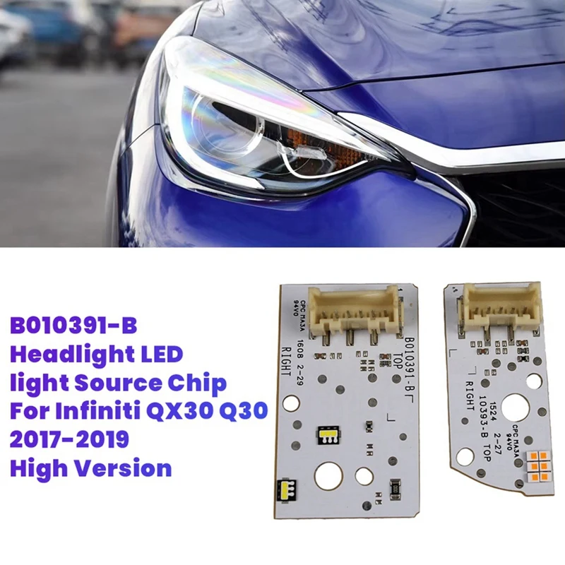 

2Pcs/Set Headlight LED Board For Infiniti QX30 Q30 2017-2019 High Version Light DRL Turn Signal Source Chip
