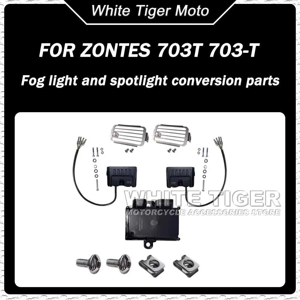

Motorcycle Fog Light To Spotlight Conversion: Controller Light Cover and Accessories FOR ZONTES 703T 703-T 703 T