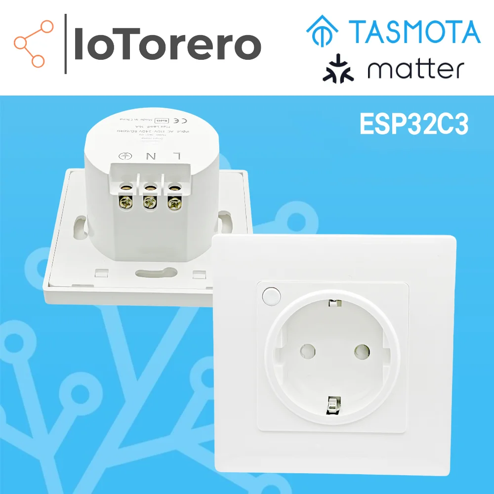 IoTorero Tasmota Matter MQTT ESP32C3 EU Wall Socket Consumption Monitoring 16A Works With Home Assistant