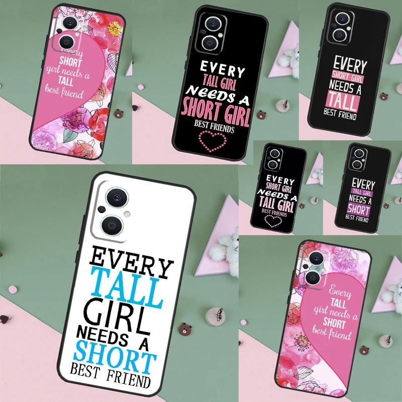 Tall Girl Need A Short Best Friend Cover Phone Case For OPPO Reno 7 6 8 Lite 4 5 Z 2Z 8T OPPO Find X6 Pro X2 X3 Neo X5 Lite