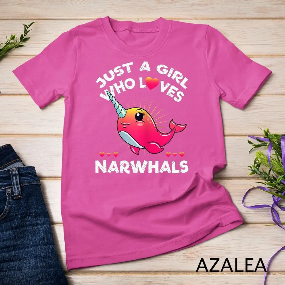 Just A Girl Who Loves Narwhals Tshirt - Whale Lover Gift Unisex T-shirt