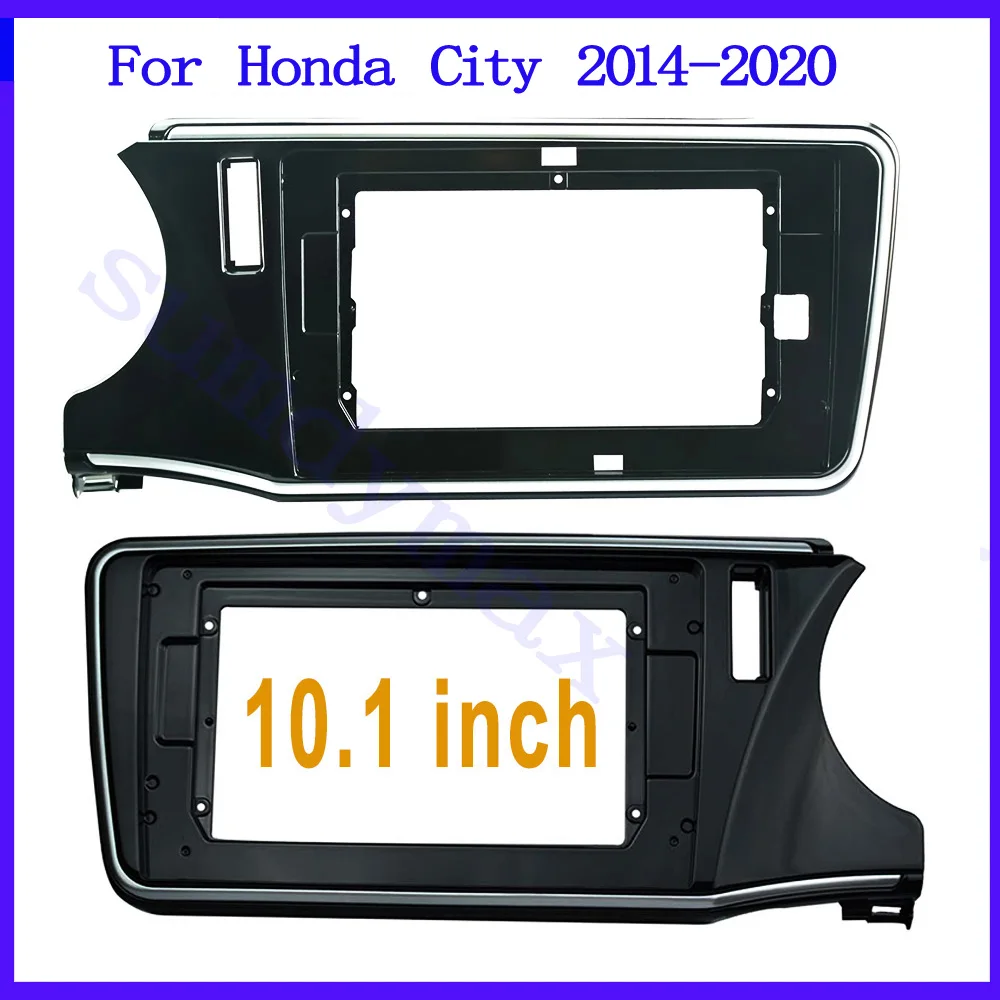 

10.1 Inch big screen android Car radio Fascia For HONDA CITY 2014-2020 Double Din Fascias Audio Fitting Adaptor Frame Panel
