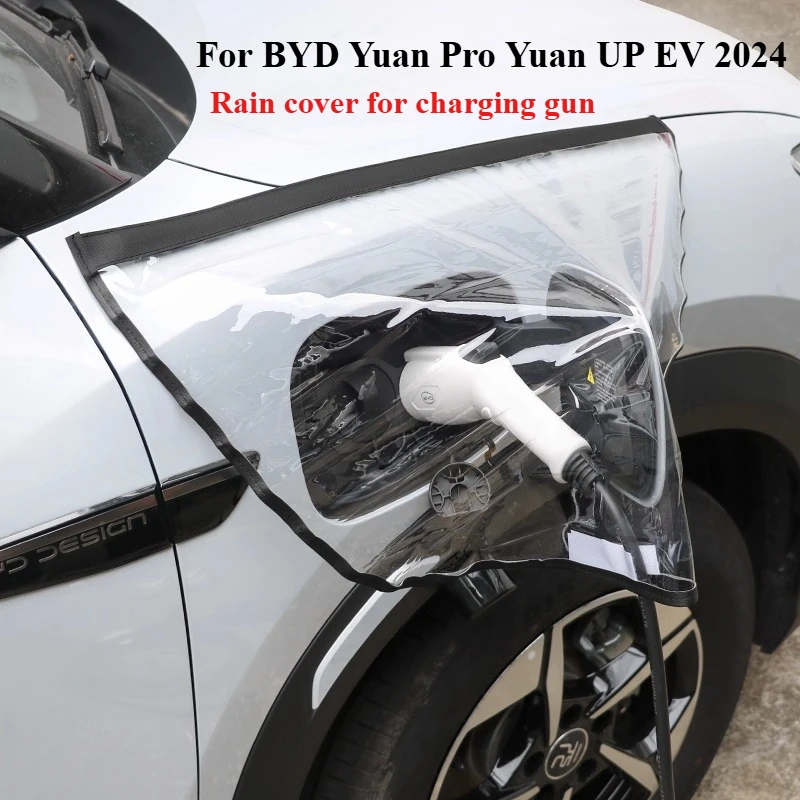 For BYD Yuan Pro Yuan UP EV 2024 Car New Energy Vehicle Charging Port Rain Cover Waterproof Portable Anti-leakage Accessories