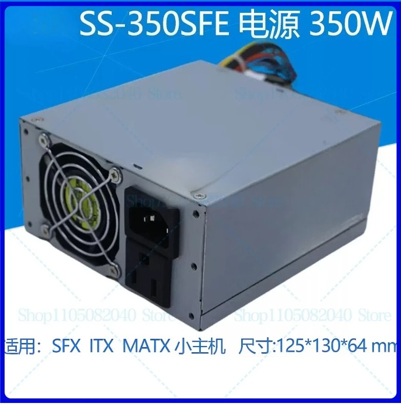 

Used For Haiyun ITX Mini SS-350SFE 350W Standard Small Power Supply 350W SFX-L MATX