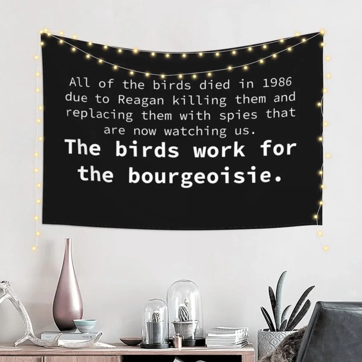 The birds work for the bourgeoisie. Tapestry Decorative Wall Aesthetic Room Decorations Tapestry