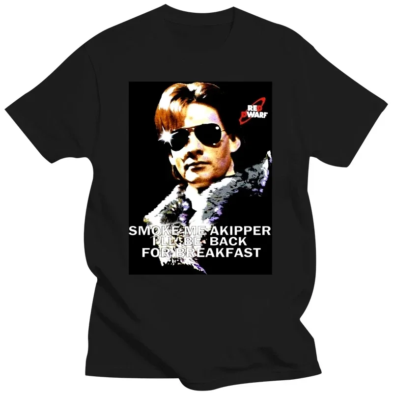 2024 Hot Sale Red Dwarf Ace Rimmer Smoke Me A Kipper Adult T Shirts New Official! Summer Style T Shirt