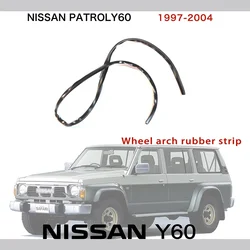 Fender flared seal for 1997-2004 Nissan Patrol Y60 Fender seal protection rubber strip Patrol Y60 Accessories