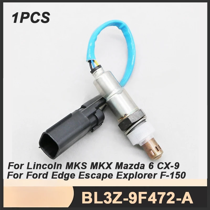 

BL3Z-9F472-A front Lambda Oxygen Sensor For Ford Edge Escape Explorer F-150 Fusion Mustang Lincoln MKZ Mazda 6 CX-9
