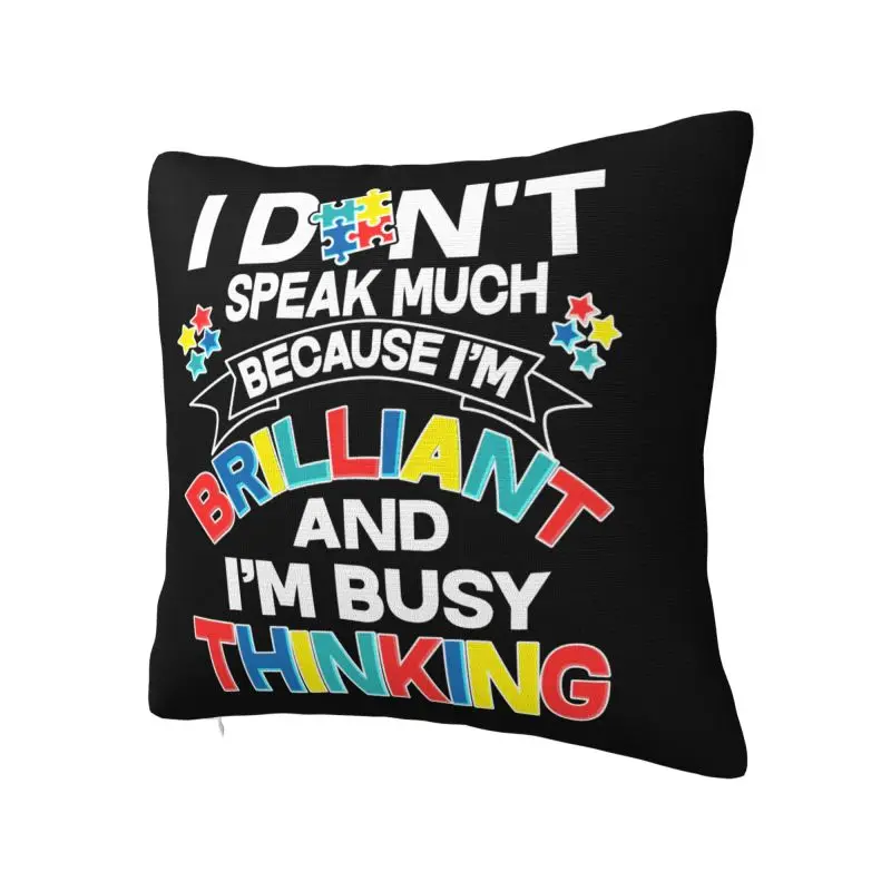 Brilliant Busy Thinking Autism Awareness Quote Cushion Cover 66*66 cm Throw Pillow Case Bedroom Decoration Sofa Pillowcase