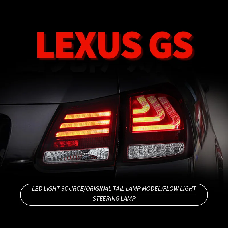 Car Accessories GS300  LED Tail Lights For Lexus GS GS350 GS450 2004-2011Rear Lamps DRL Plug And Play Flashing steering 4PCS/Set