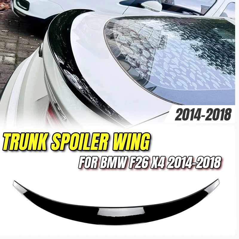 

For BMW X4 F26 2014-2018 Trunk Tail Wing MP Style Gloss Black Rear Spoiler Tuning Accessories