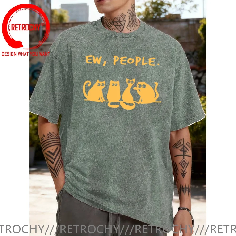 Funny Design Ew people cat  Shirt Men Fashion Trendy Casual Clothing Stylish Tops Tee Shirt Leisure Tshirt Men's T-Shirt