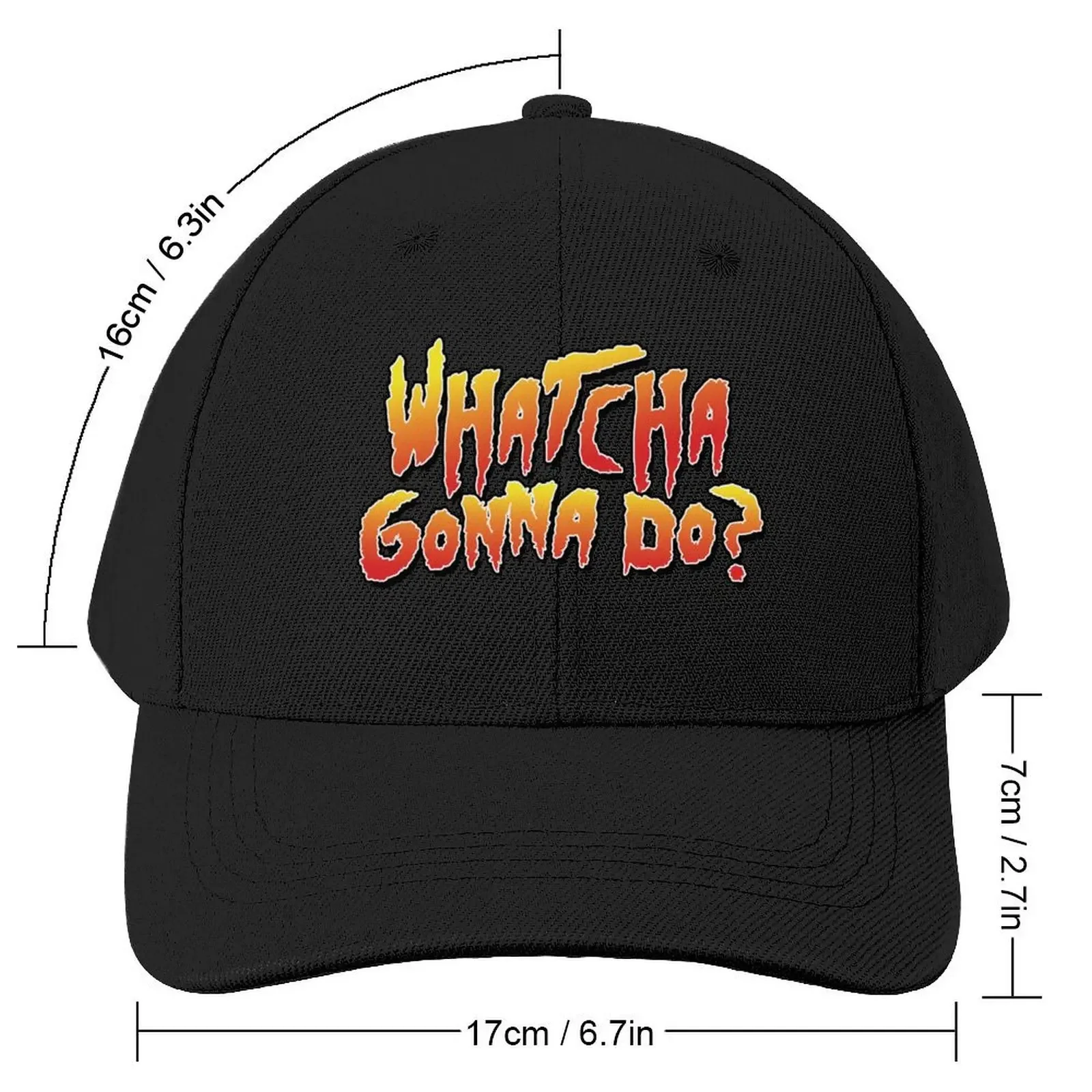 Whatcha Gonna Do - Pro Wrestling Baseball Cap Fashion Beach Cosplay cute Women's Hats For The Sun Men's