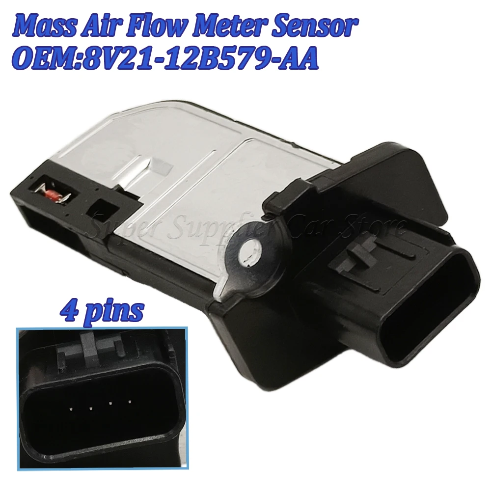 8V2112B579AA For Ford B-Max Fiesta MK6 Galaxy Mondeo MK4 Ranger Transit Mass Air Flow Meter Sensor MAF 8V21-12B579-AA AFH70M-83