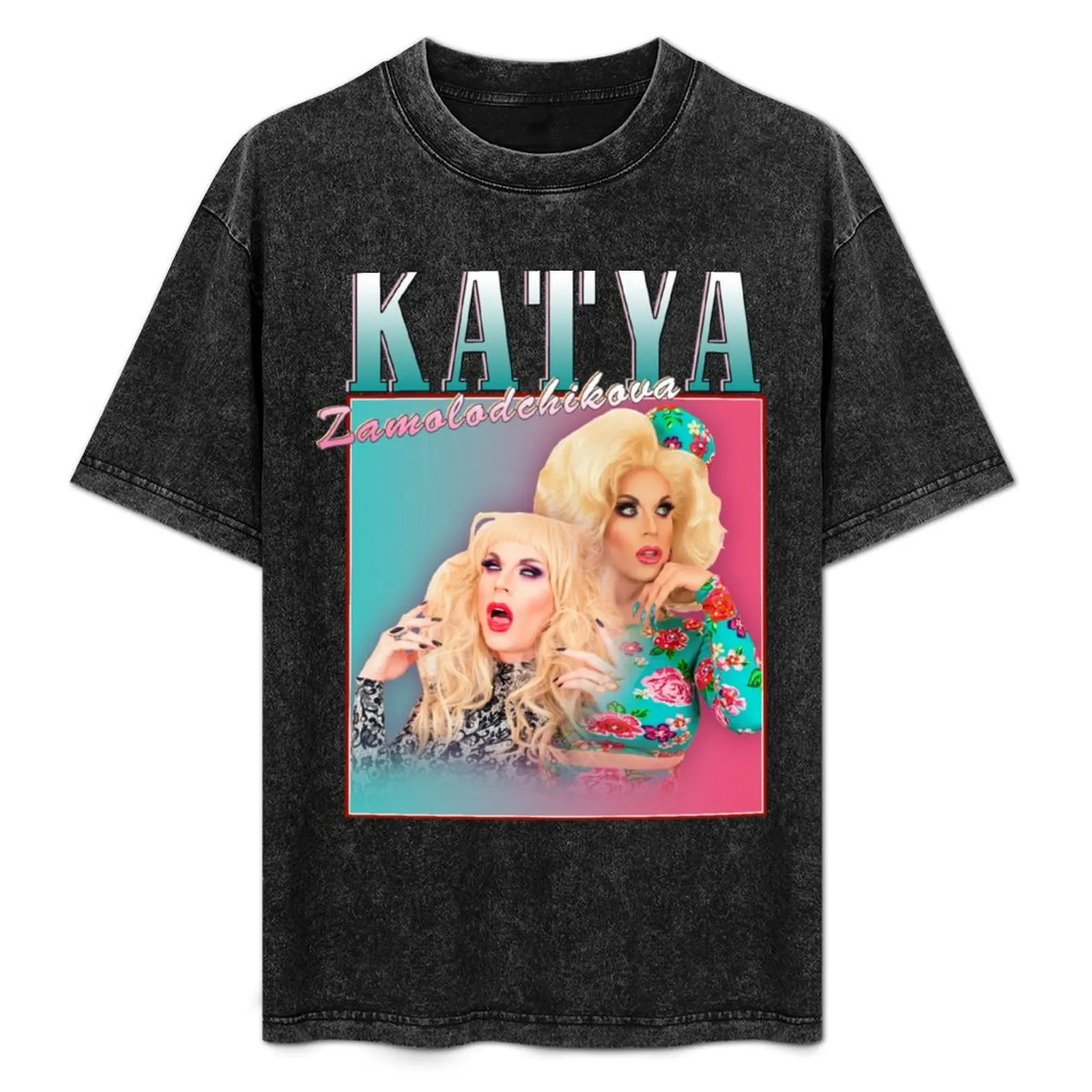 

Katya Zamolodchikova vintage design merch T-Shirt korean fashion anime figures t shirts for men graphic