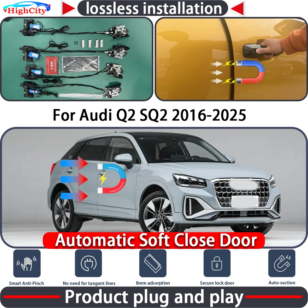 

Электрический привод замка двери HighCity для Audi Q2 SQ2 2016-2025: система плавного закрывания, автоматический механизм открывания двери