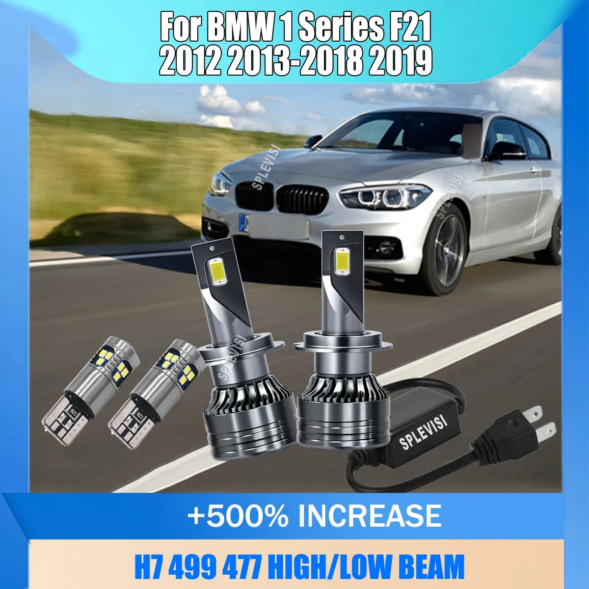 477 499 LED White Headlight - canbus without radio interference and error For BMW 1 Series F21 2012 2013 2014 2015 20016-2019