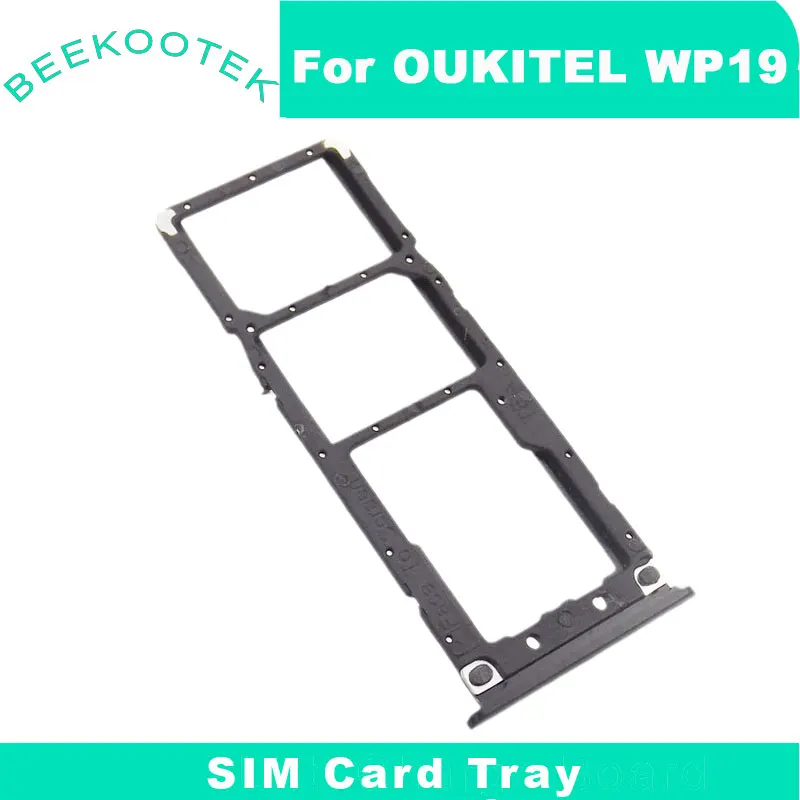 

New Original OUKITEL WP19 Card Tray Holder SIM Card Tray SIM Card Slot Holder Repair Replacement Accessories For OUKITEL WP19
