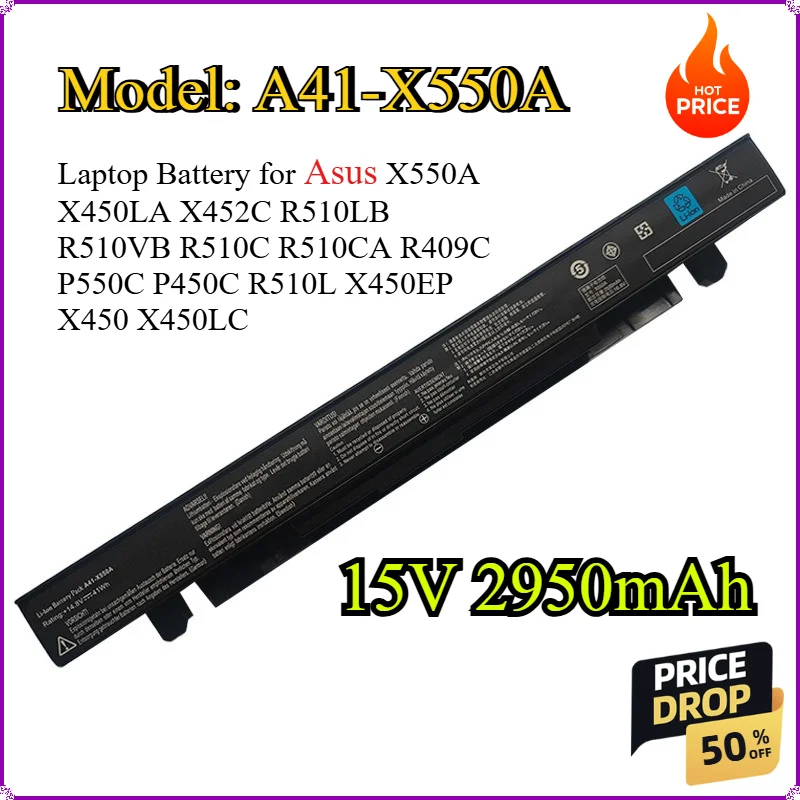 

A41-X550A 15V 2950mAh Laptop Battery for asus X550A X450LA X452C R510LB R510VB R510CA R409C P550C P450C R510L X450EP X450LC