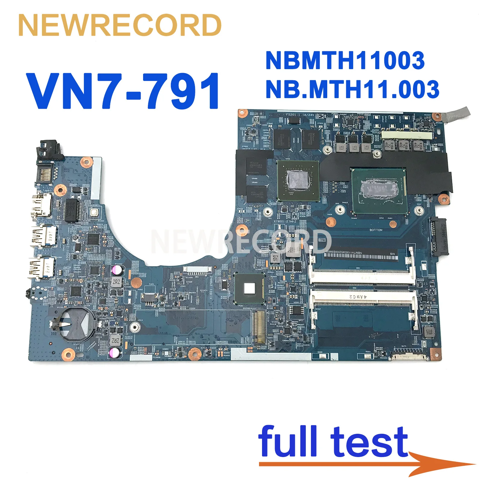 

FOR Acer Aspire VN7-791 Laptop Motherboard W/ I7 CPU 14203-1M NBMTH11003 NB.MTH11.003 448.02G08.001M GTX860M GPU DDR3