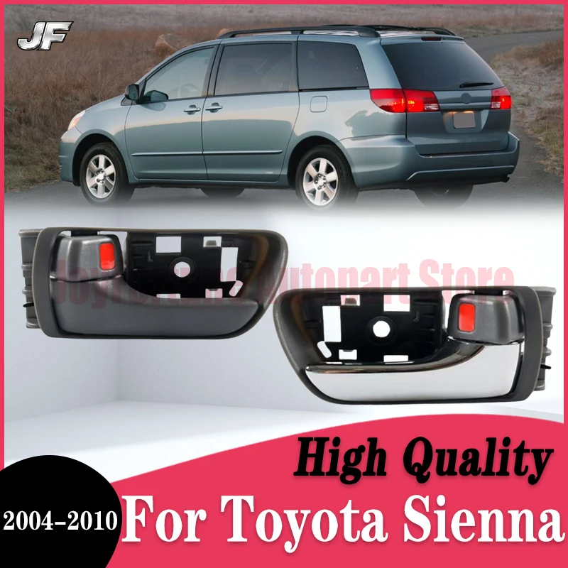 Front Rear Left Right Interior Door Handle For Toyota Sienna 2004 2005-2010 Plating Matte 69205-AE010B1 69206-AE010 69205-AE010