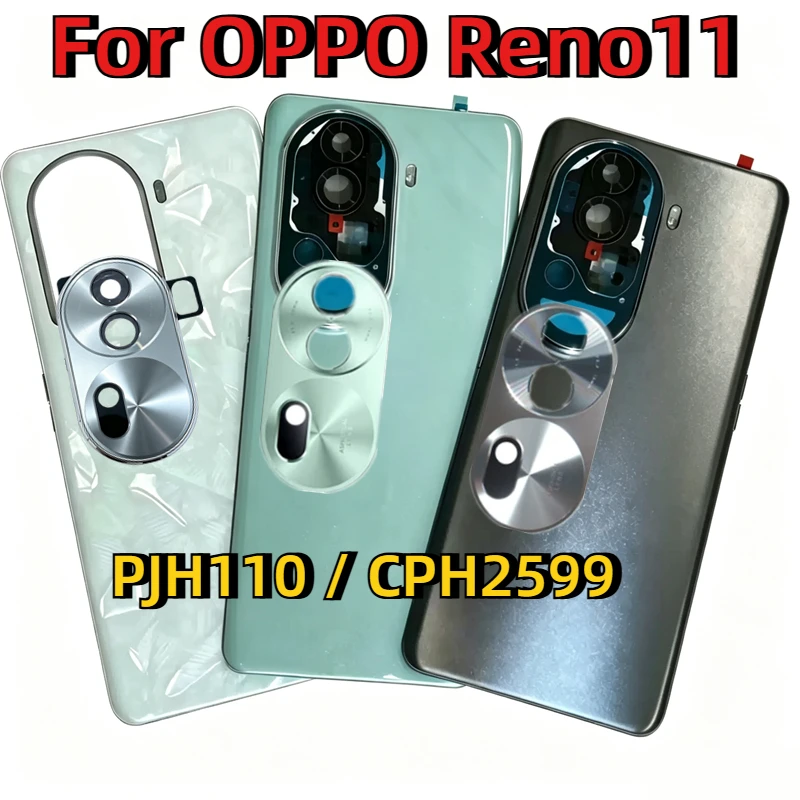Reno 11 Battery Door Housing For Oppo Reno11 5G CPH2599 PJH110 Battery Rear Case Housing Cover With Lens+Adhesive Replacement