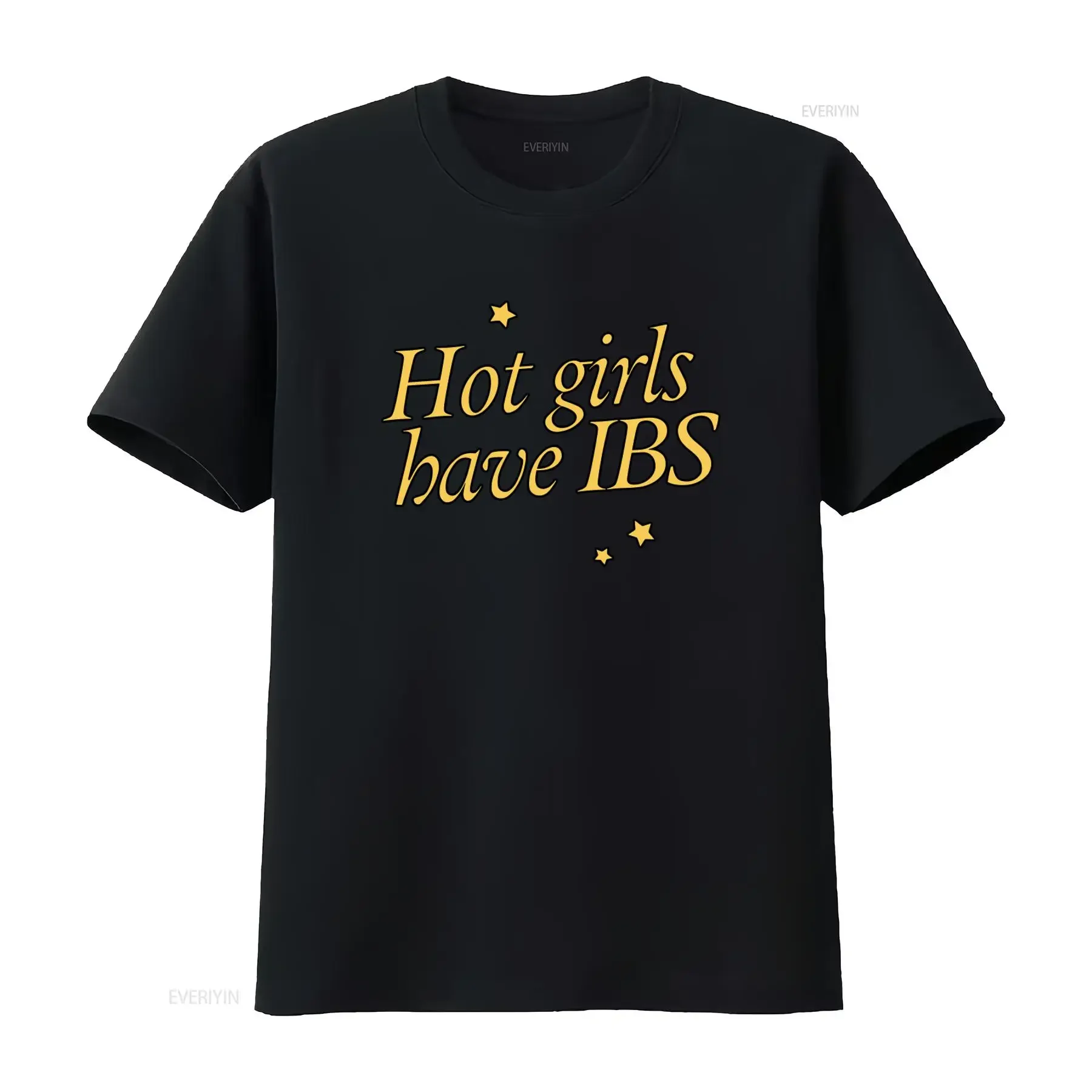 Stylish Hot Girls Have IBS T Shirt for Fashion Forward Women vintage Washed Breathable Slightly homme Unisex Stretched Soft
