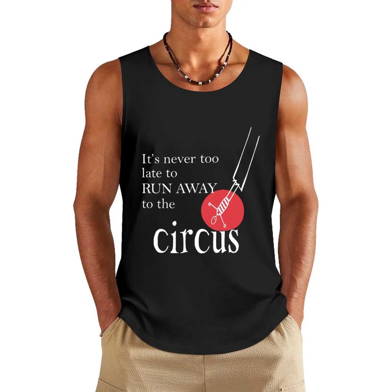 Run Away to the Circus Tank Top Men sleeveless tee Bodybuilding clothing man bodybuilding men new in tops & t-shirt