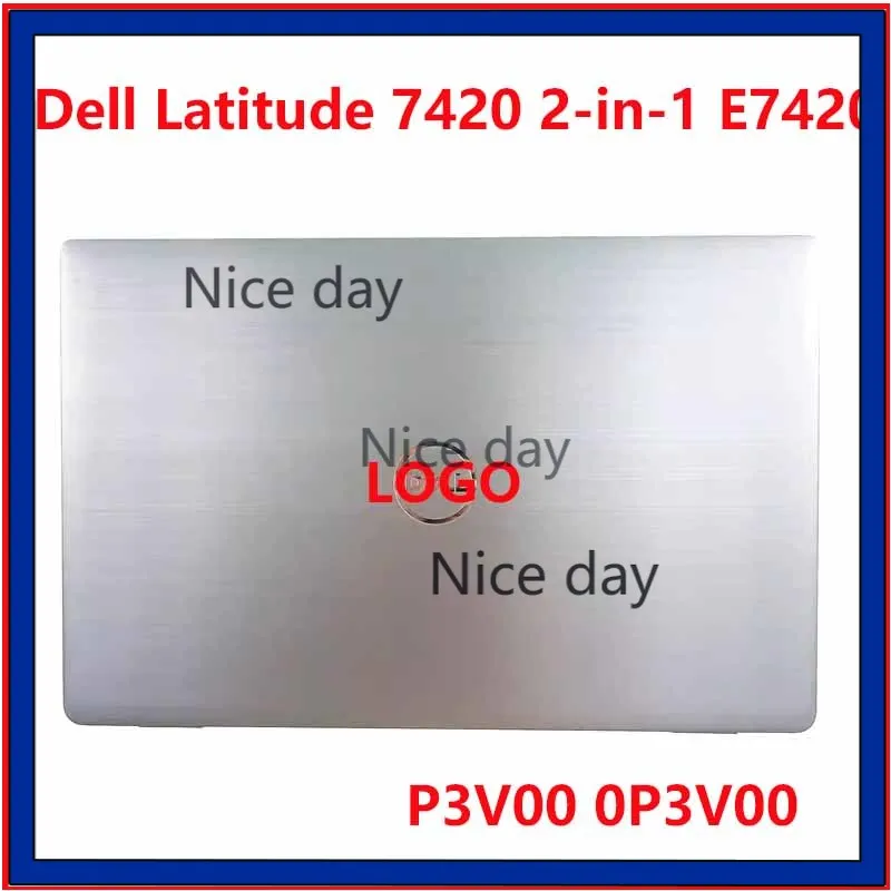 

Laptop New LCD Back Cover Case For Dell Latitude 7420 2-in-1 E7420 P3V00 0P3V00