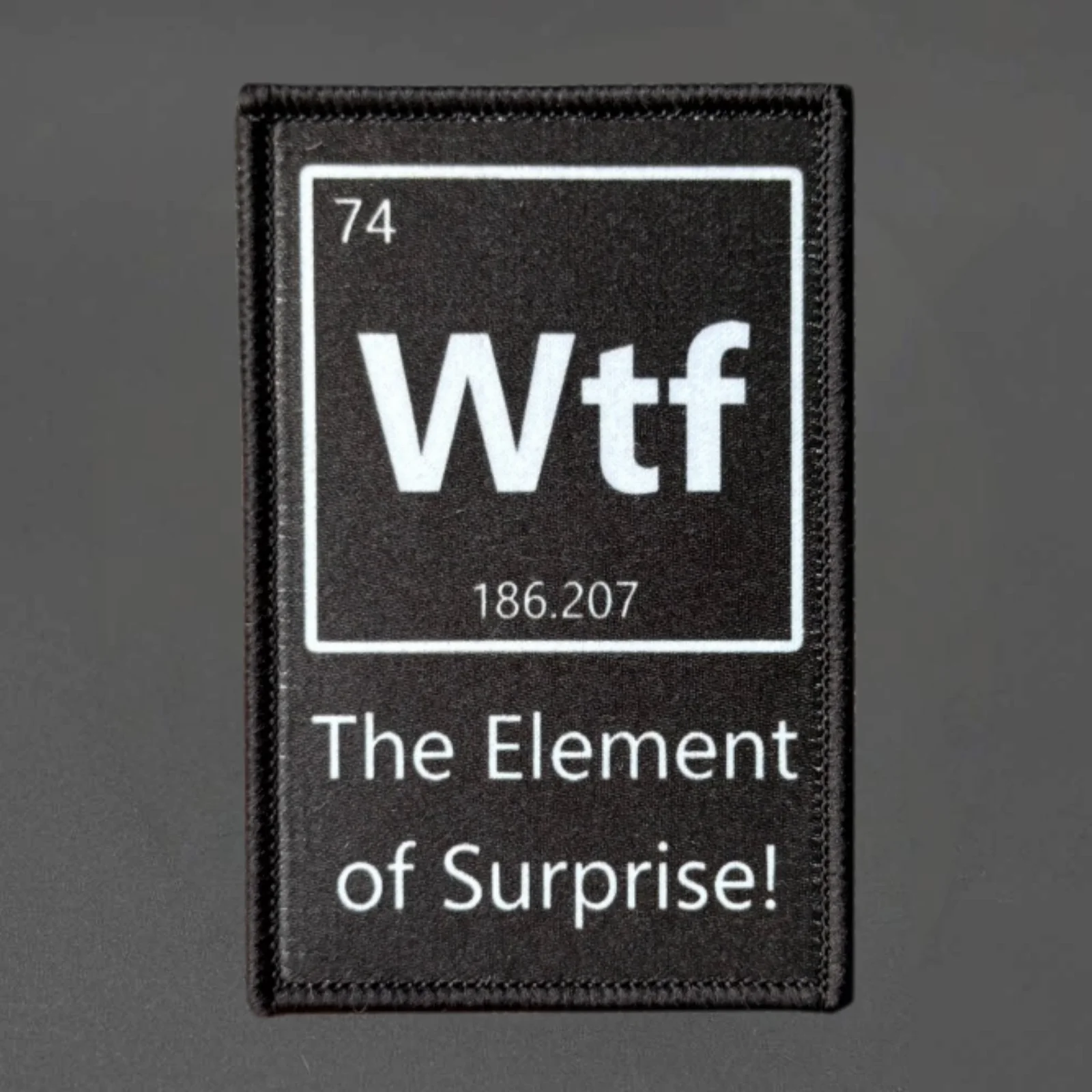 WTF The Element of Surprise Periodic Table Printed Patch Tactical Hook&Loop Badge Backpack Stickers Armband Patches for Clothing