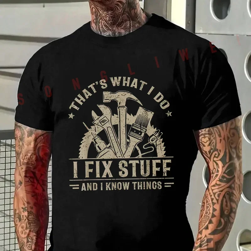 That'S What I Do I Fix Stuff And I Know Things Funny Vintage Moto Men's Fashion T-shirt Casual Summer Short Sleeve Tops