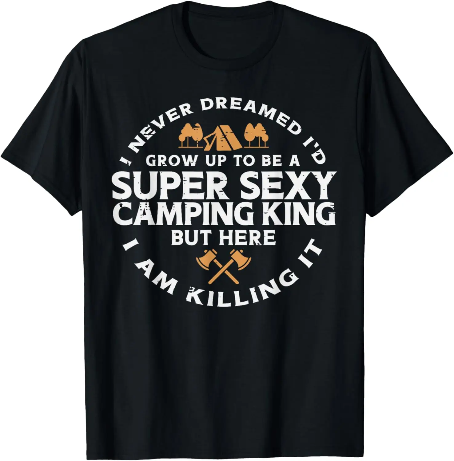 

Super Camping King Funny Camp Camper Dad Men Husband