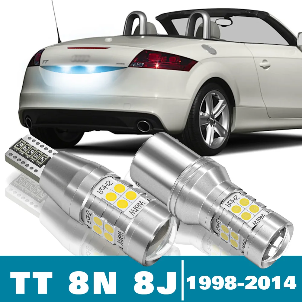 2pcs LED Reverse Light For Audi TT 8N 8J Accessories 1998-2014 2004 2005 2006 2007 2008 2009 2010 2011 2012 2013 Back up Lamp