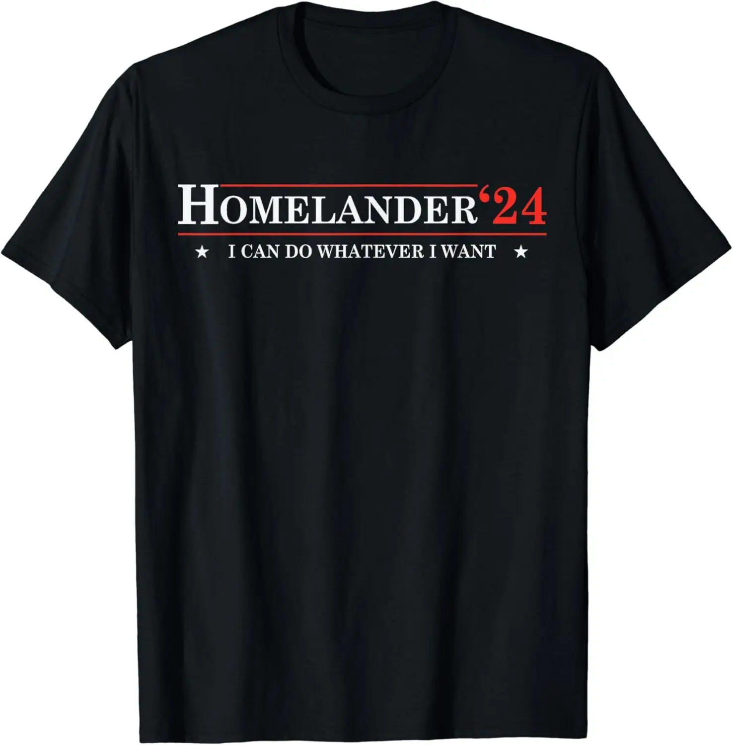 

Funny Political Name Homelander Political Election Vote 2024 Unisex T-Shirt