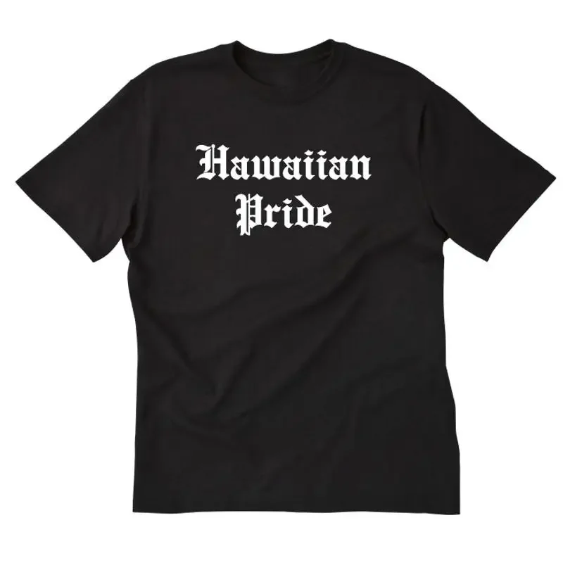 Hawaiian Pride T-Shirt Hawaii Oahu Maui Kanaka Maoli Kamaaina