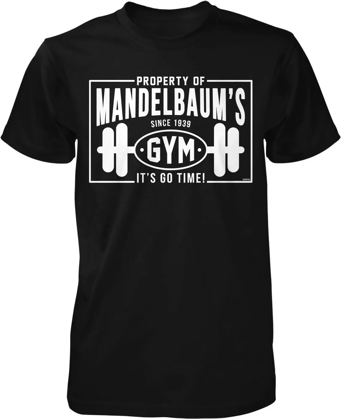 Property of Mandelbaum's Gym Since 1939 It's Go Time Men's T shirt HOOD_02720