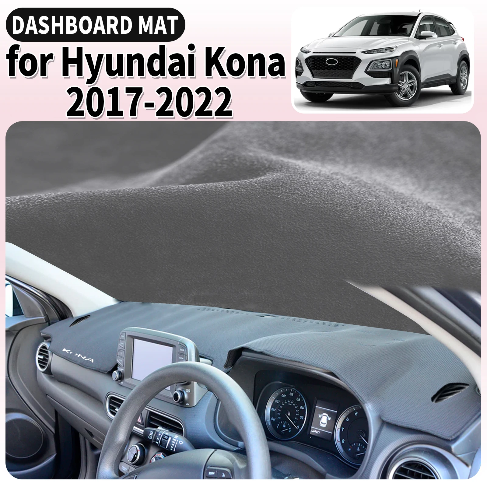 

fit for Hyundai KONA 2017 2018 2019-2023 N-Line Dashmat Dashboard Cover Pad Car Accessories Protective Carpet DashMat Sunshade