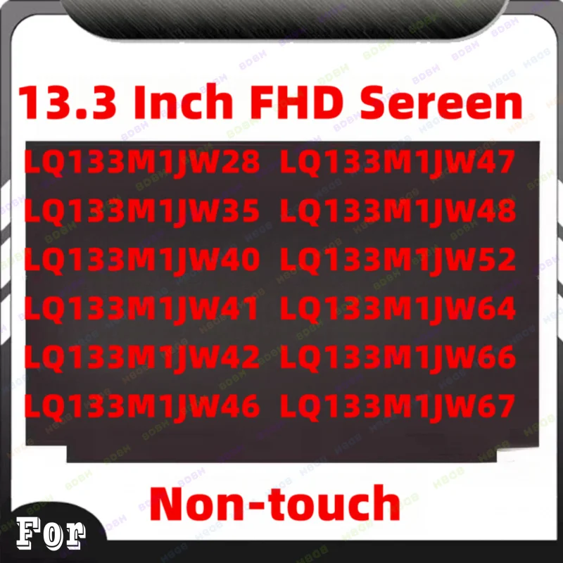 #LS FHD LCD Matrix LQ133M1JW28 LQ133M1JW35 LQ133M1JW41 LQ133M1JW42 LQ133M1JW46 Laptop Display Replacement