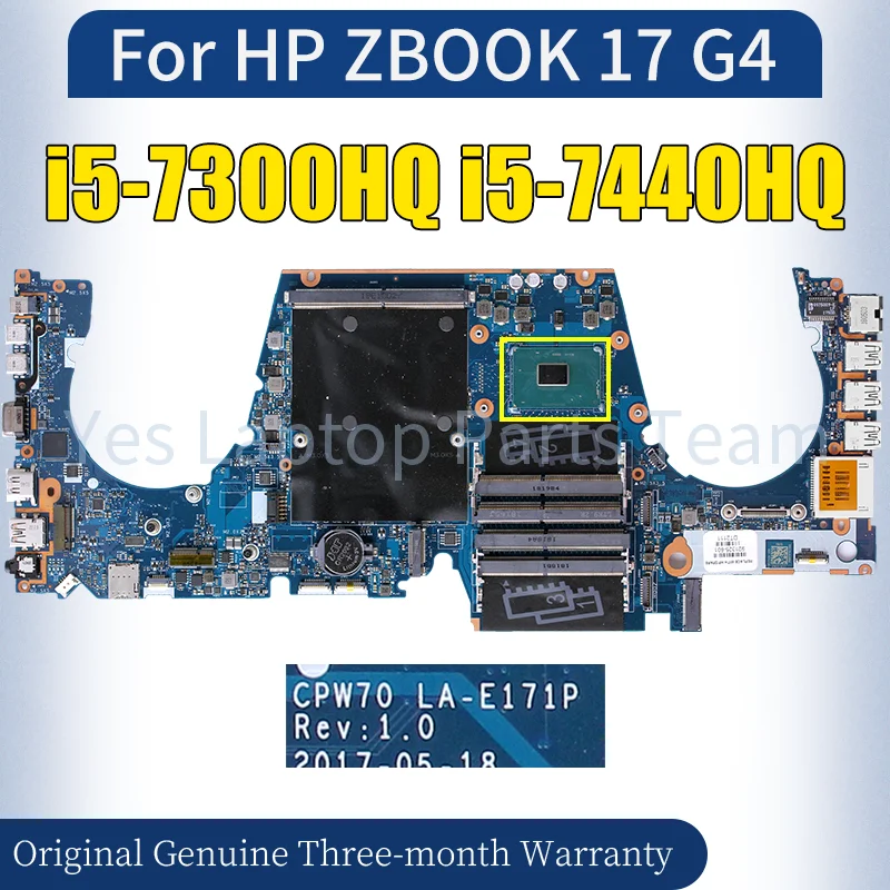 

LA-E171P для материнской платы ноутбука HP ZBOOK 17 G4 SR32R i5-7440HQ i5-7300HQ 921325 -601 921326 -601 Материнская плата для ноутбука