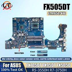 FX505DT/FX705DT mainboard For ASUS TUF Gaming Laptop Motherboard FX505DD FX95DT FX95D FX505D AMD R5 R7 CPU GTX1650-V4G DDR3
