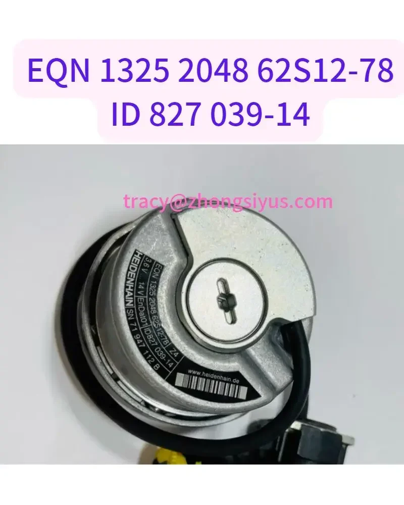 

EQN 1325 2048 62S12-78 ID 827 039-14 Used tested ok Encoder