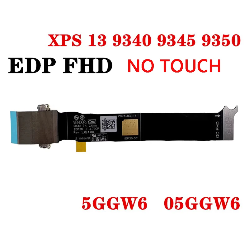 New Original Laptop Lcd EDP FHD Cable for Dell XPS 13 9340 9345 9350 NO TOUCH IDP30 LF-L72QP 5GGW6 05GGW6