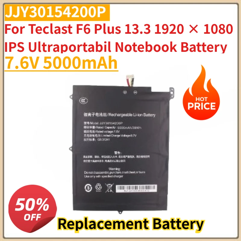 

Новый аккумулятор для ноутбука 7,6 В, 5000 мАч JJY30154200P для Teclast F6 Plus 13,3 1920 × 1080 IPS Ultraportabil, аккумулятор для ноутбука