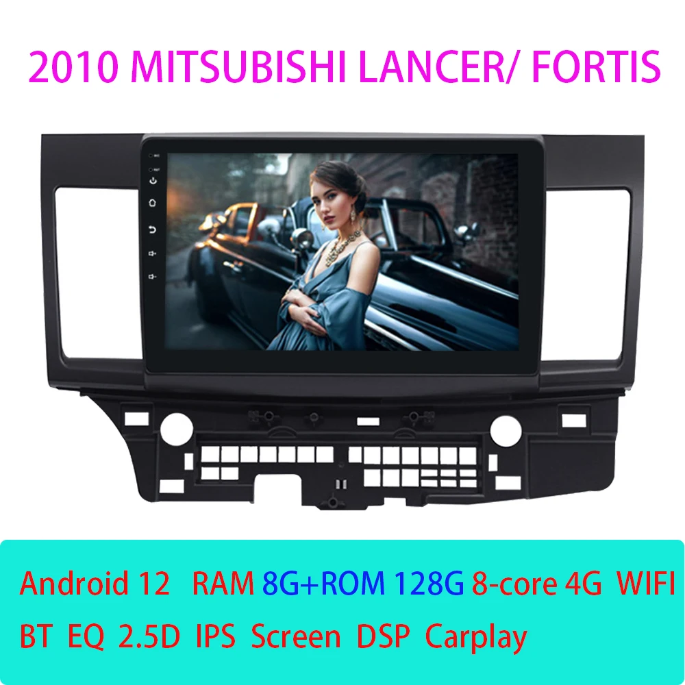 

8GRAM+128G DSP 2 din Android 10.1 4G NET Car Radio Multimedia Video Player for Mitsubishi Lancer 2008-2016 WiFi BT carplay