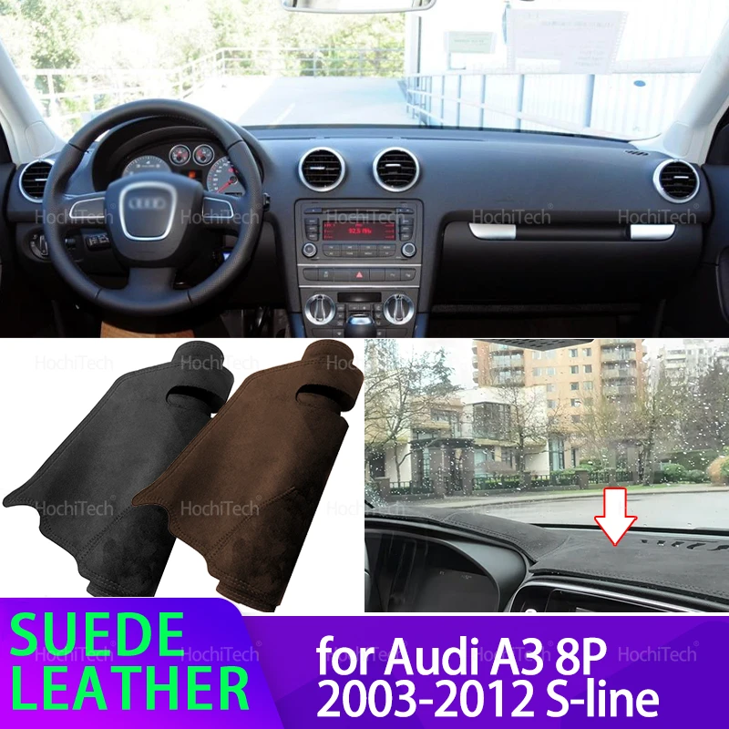 

For Audi A3 8P 2003-2012 S-line Car Dashmat Black/Brown Leather Dashboard Cover Suede Leather Dash Mat Pad Sunshade Accessories