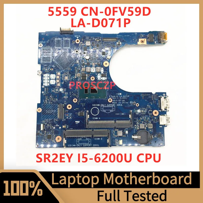 

CN-0FV59D 0FV59D FV59D For DELL 15 5559 17 5759 14 5459 Laptop Motherboard AAL15 LA-D071P With SR2EY I5-6200U CPU 100% Tested OK