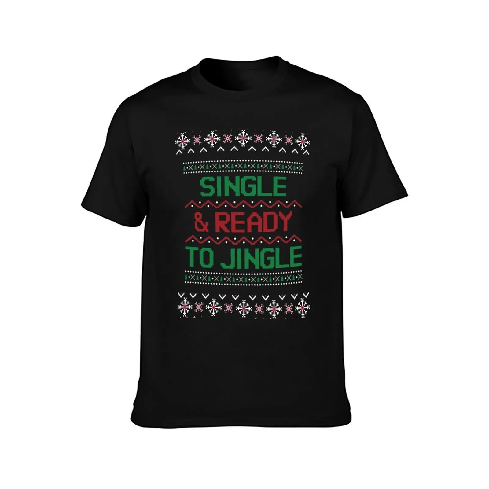 Single and Ready to Jingle - Christmas Sweater T-Shirt, Summer Casual Cotton Tee, Oversized Streetwear Tops, Unisex Men Women